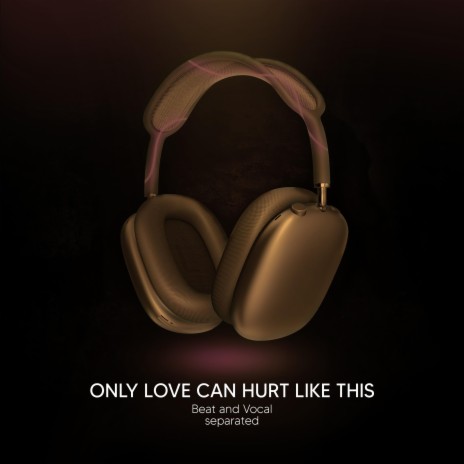 Only Love (9D Audio) | Boomplay Music