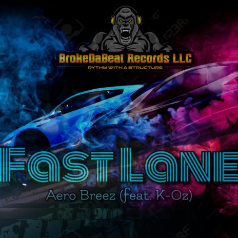 Fast Lane ft. K-Oz | Boomplay Music