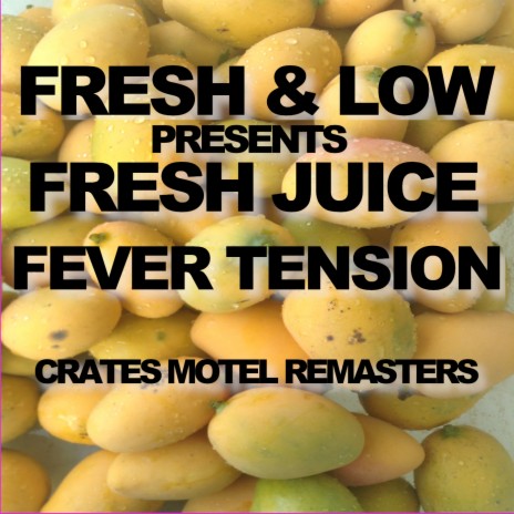 Fever Tension (Version - Crates Motel 2022 Remaster) | Boomplay Music