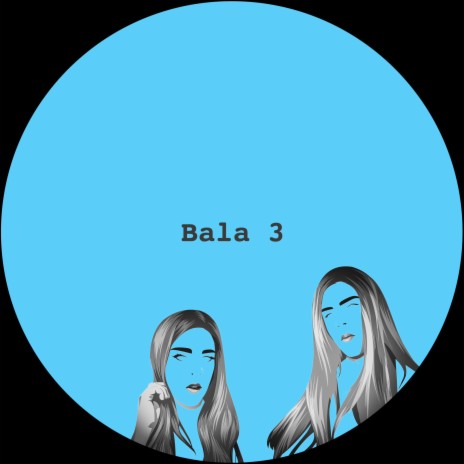 Bala_3 | Boomplay Music