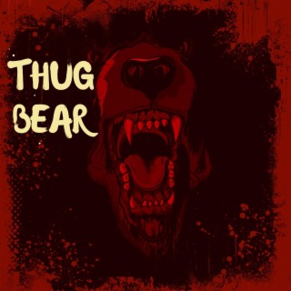 Thug Bear