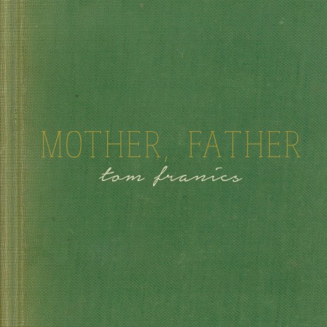 Mother, Father | Boomplay Music