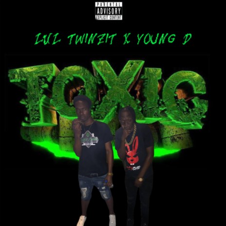 Toxic ft. YKT young D | Boomplay Music