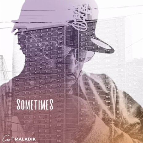 Sometimes ft. Maladik | Boomplay Music