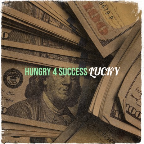 Hungry 4 Success | Boomplay Music