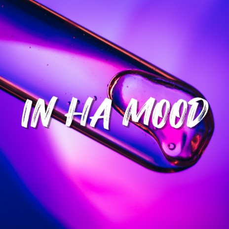 In Ha Mood | Boomplay Music