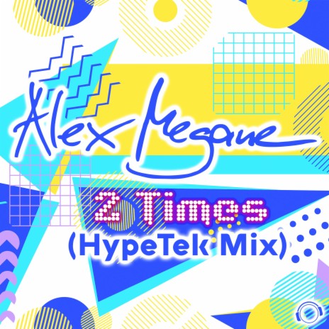 2 Times (HypeTek Mix) | Boomplay Music