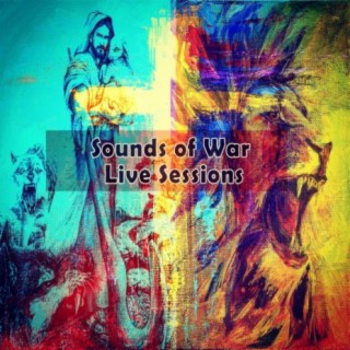Sounds Of War Live Session