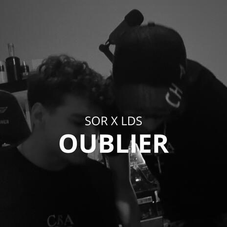 Oublier ft. LDS | Boomplay Music