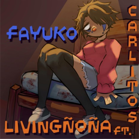 Fayuko ft. Carlitos | Boomplay Music