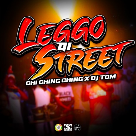 Leggo Di Street ft. DJ TOM | Boomplay Music