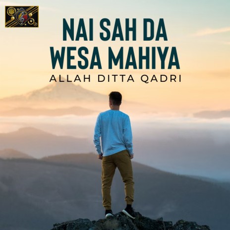 Nai Sah Da Wesa Mahiya | Boomplay Music