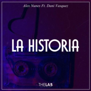 La Historia (feat. Dani Vasquez)