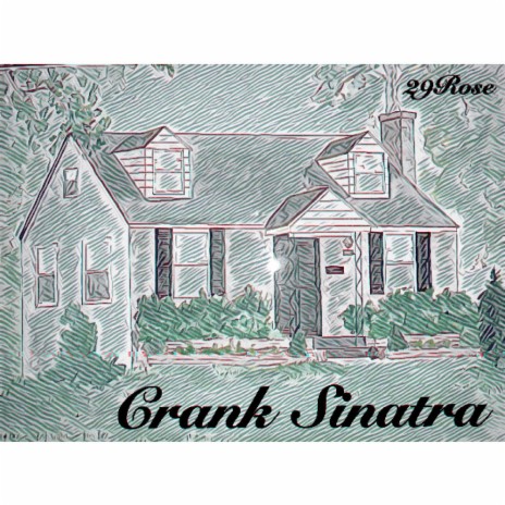 Crank Sinatra | Boomplay Music