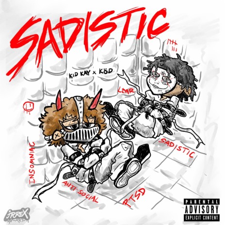 SADISTIC ft. KÖD | Boomplay Music