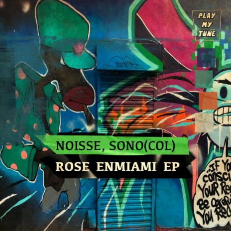 Rose Enmiami ft. SONO (COL)