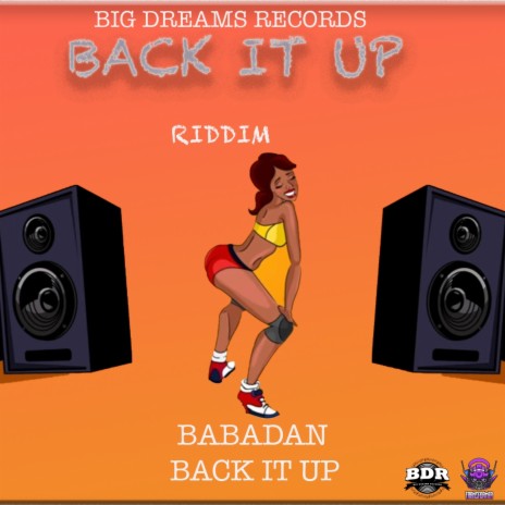 BACK IT UP ft. babadan | Boomplay Music