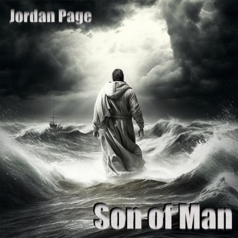 Son of Man | Boomplay Music