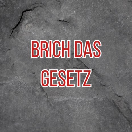 Brich das Gesetz (Pastiche/Remix/Mashup) ft. Chilli Vanilli | Boomplay Music