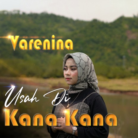 Usah Di Kana Kana | Boomplay Music