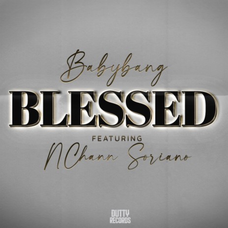 Blessed ft. NChann Soriano | Boomplay Music