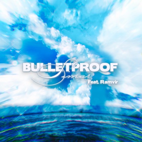 Bulletproof (feat. Ramvir) (remix)