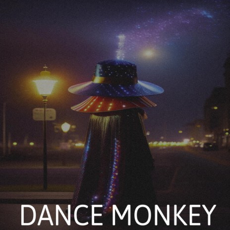 DANCE MONKEY ft. Benedetta Caretta & Daniele Vitale | Boomplay Music