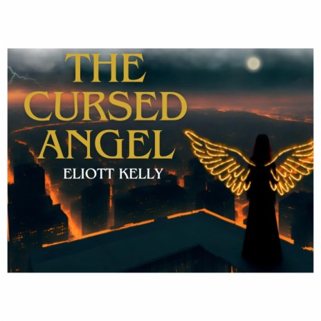 The Cursed Angel | Boomplay Music