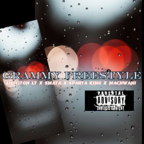 Grammy Freestyle ft. Smata, Sparta king & Machwani