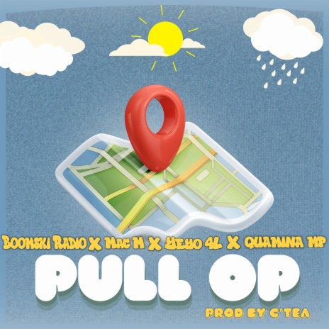 Pull Op ft. Mac M, Quamina Mp & Yeyo 4L | Boomplay Music