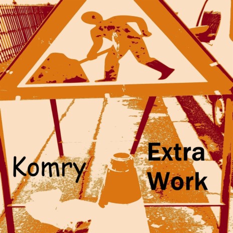 Extra Work | Boomplay Music