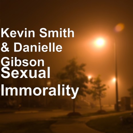 Sexual Immorality ft. Danielle Gibson | Boomplay Music