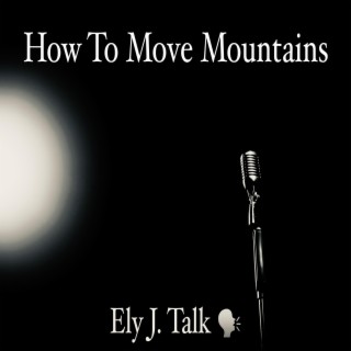 How To Move Mountains lyrics | Boomplay Music