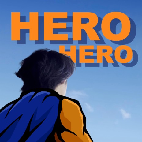 Hero Hero | Boomplay Music