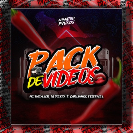 Pack de Videos (feat. Carlinhos Terrivel & DJPEJOTA) | Boomplay Music