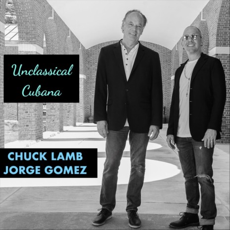 Unclassical Cubana ft. Jorge Gomez | Boomplay Music