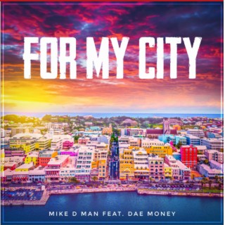 For My City (Radio Edit)