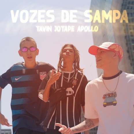 Vozes de Sampa ft. Apollo, Tavin, Ugo Ludovico & Pedro Senna | Boomplay Music