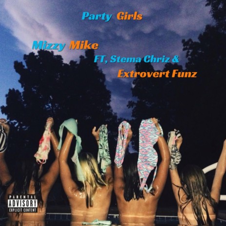 Party Girls ft. Stema Chriz & Extrovert Fundz | Boomplay Music