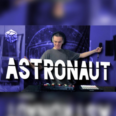 Astronaut | Boomplay Music