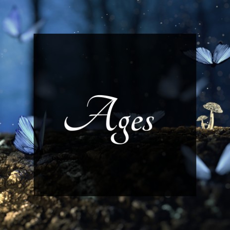 Ages | Boomplay Music