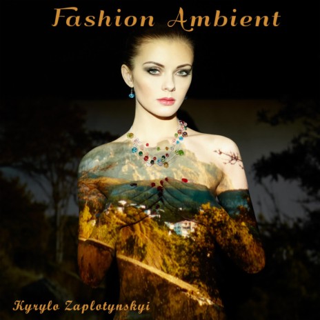 Fashion Ambient | Boomplay Music