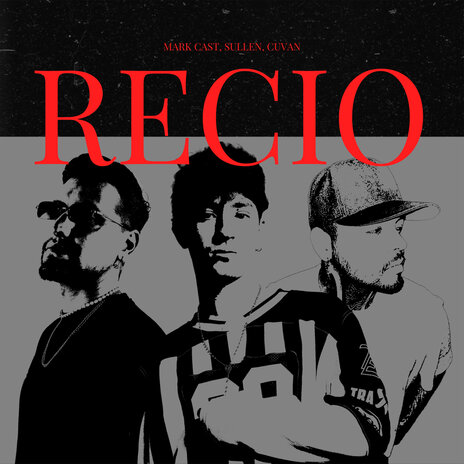 RECIO ft. Sullen & Cuvan | Boomplay Music