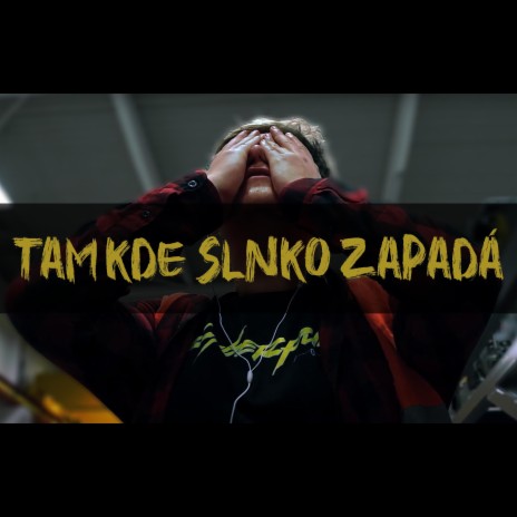 Tam kde slnko zapadá