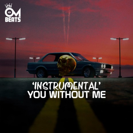 You Without Me (Instrumental) | Boomplay Music