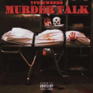 Murder Talk lyrics | Boomplay Music