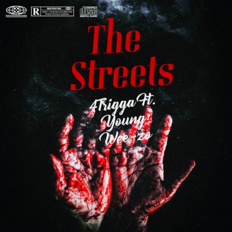 The streets ft. Young Wee-Zo