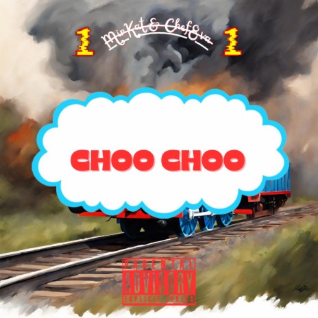 CHOO CHOO ft. Chef8va | Boomplay Music