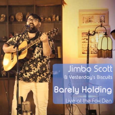 Barely Holding (Live at the Fox Den) (Live) | Boomplay Music