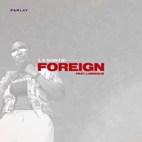 FOREIGN ft. LUMINOUS | Boomplay Music